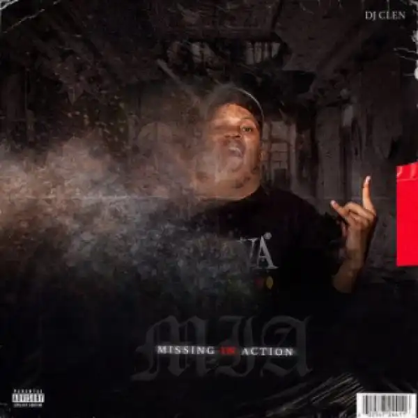 DJ Clen - MIA (feat. Zoocci Coke Dope, Dirty Poet & Cardo)